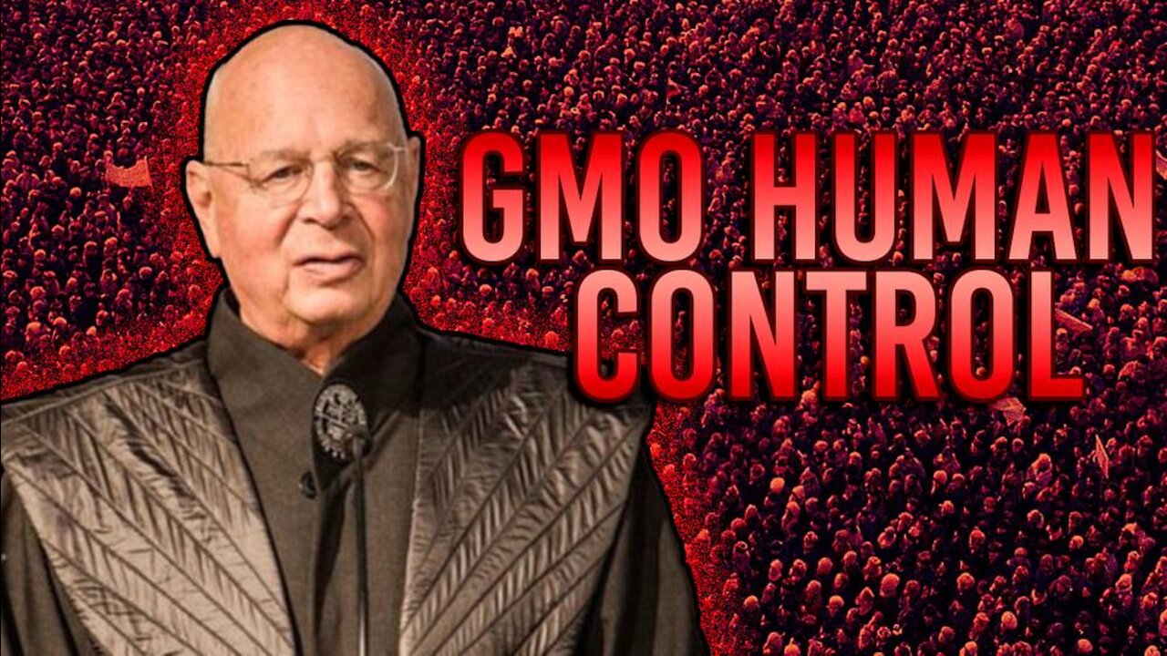 Great Reset Mastermind Announces Plan For The Forced GMO Takeover Of Every Human Body