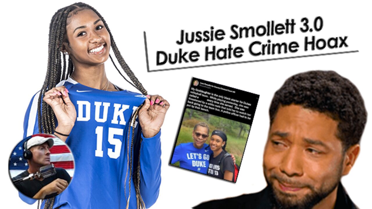 Jussie Smollett 3.0 as A Duke Volleyball Player Claimed what is yet another fake hate crime