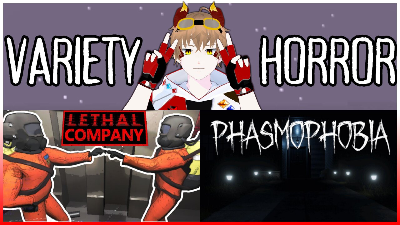 【Lethal Company/Demonologist】Variety Horror Gaming!