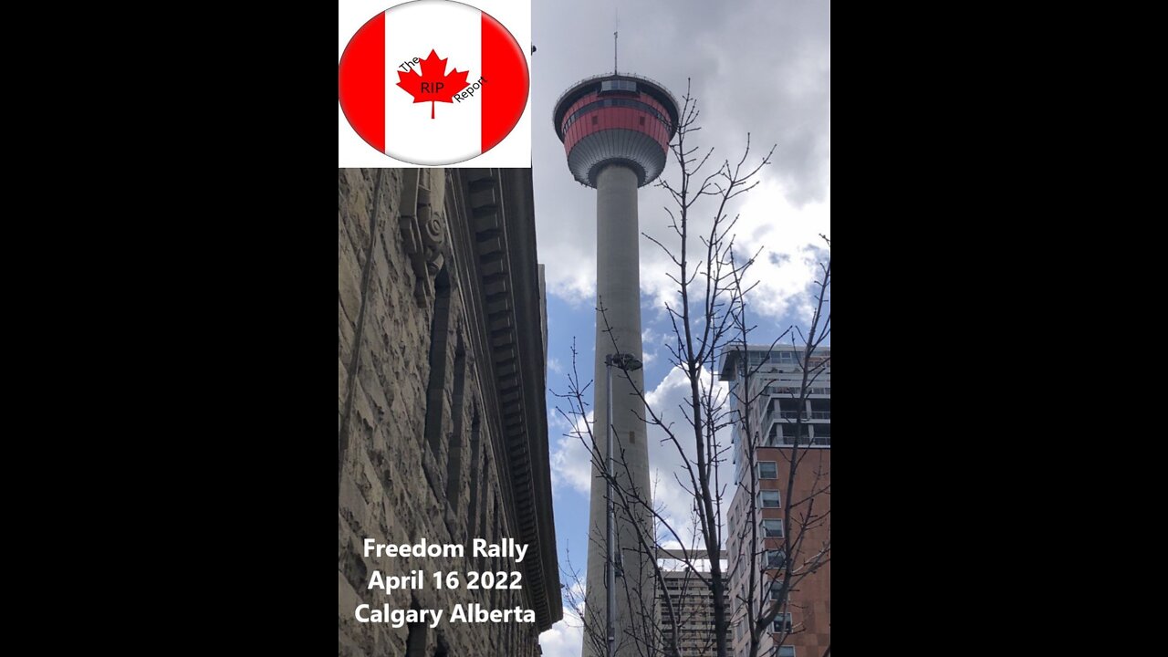 Freedom Rally Calgary April 16 2022