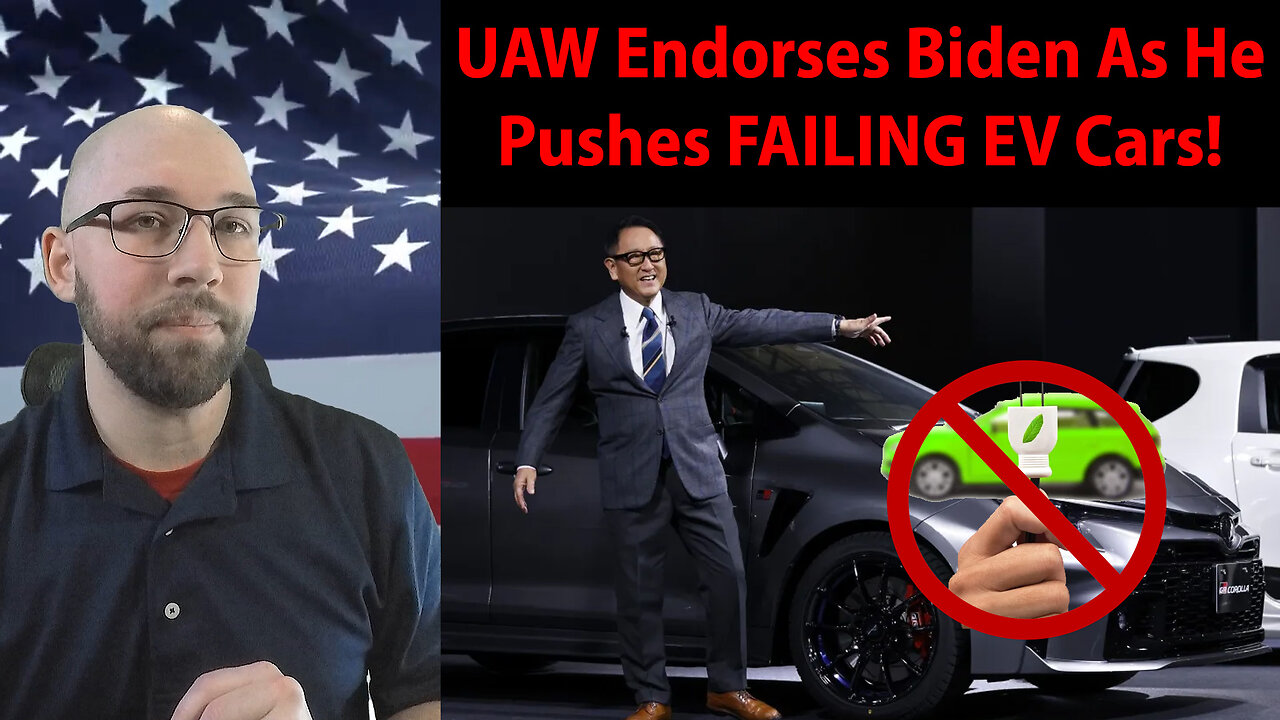 UAW ENDORSES Biden Even As He Pushes FAILING EV Market!