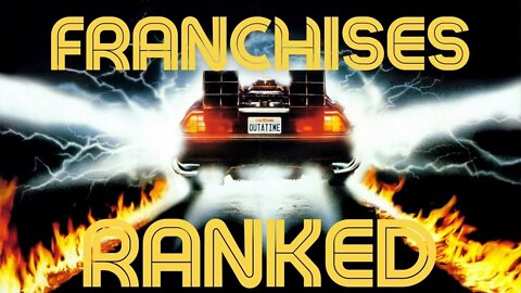 Franchises Ranked: Back To The Future From Best To Worst