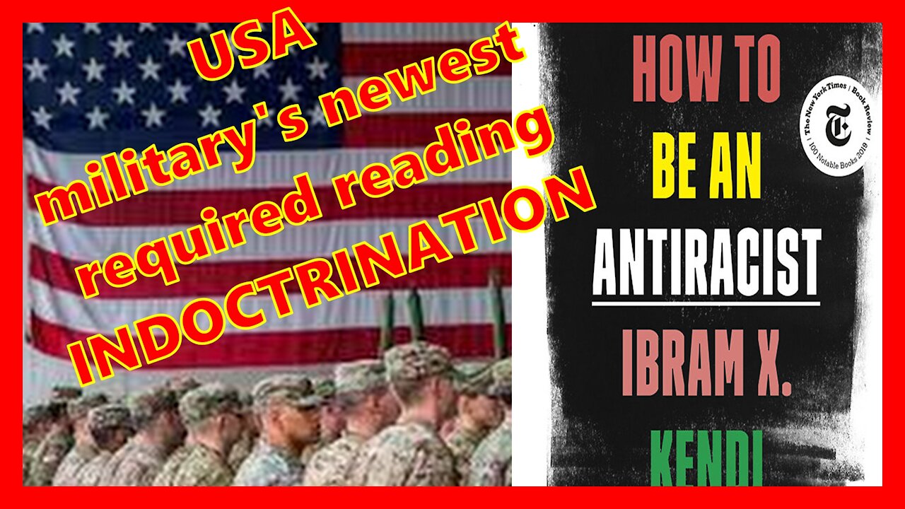 USA MILITAY`S NEWEST REQUIRED READING HOW TO BE AN ANTIRACIST