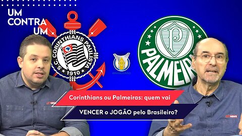 "POR INCRÍVEL QUE PAREÇA, eu acho que o Corinthians contra o Palmeiras vai..." OLHA esse DEBATE!