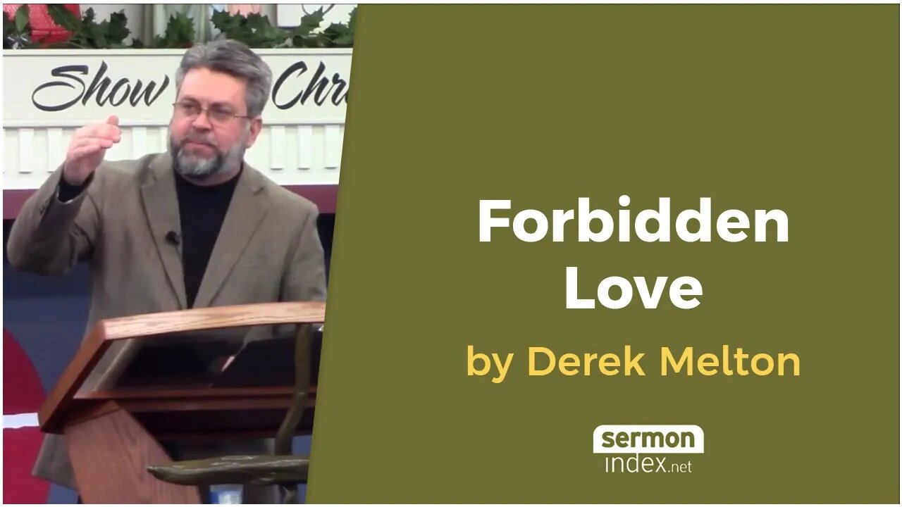 Forbidden Love by Derek Melton