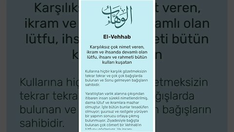 Esmaü'l Hüsna: "El-Vehhab (c.c.) / Okunuşu / Anlamı