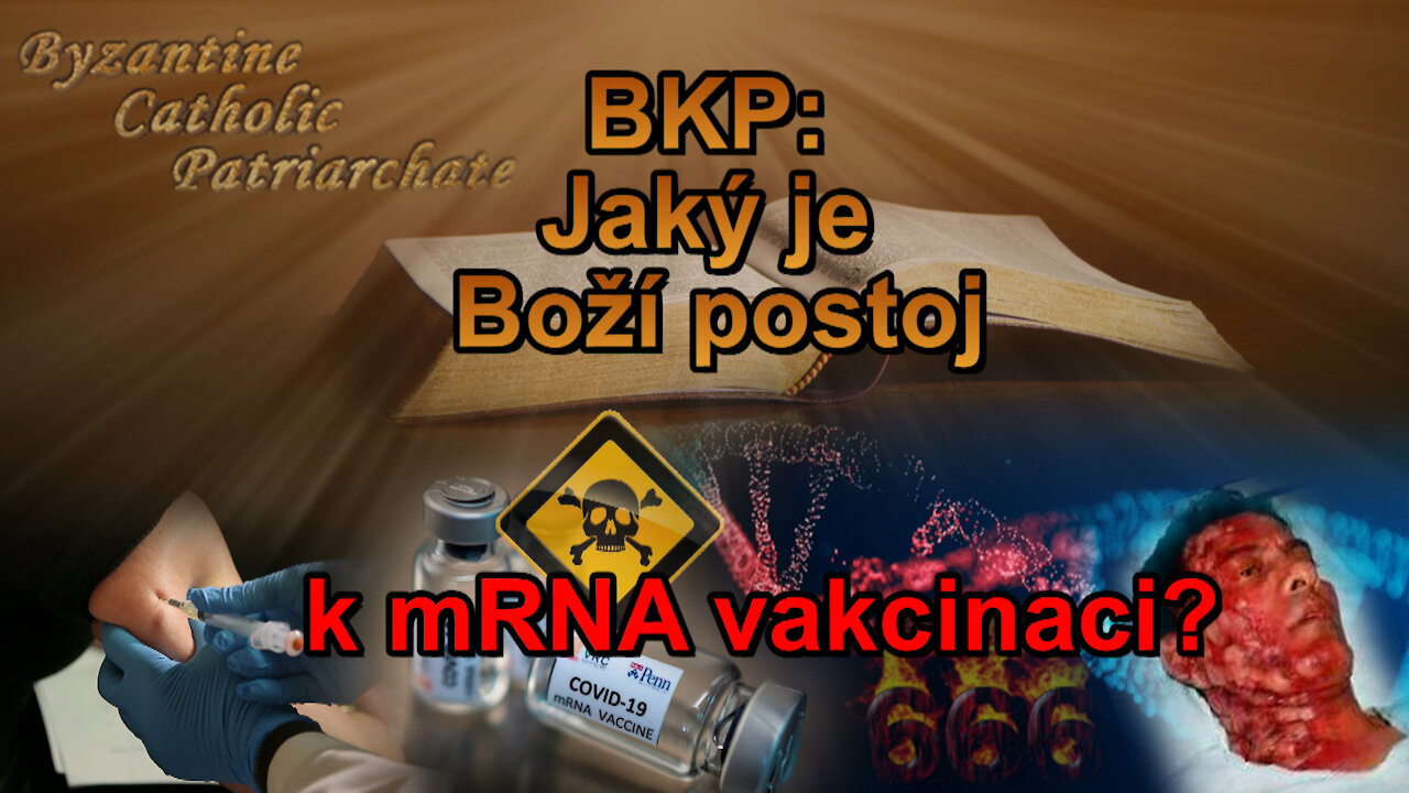 BKP: Jaký je Boží postoj k mRNA vakcinaci?