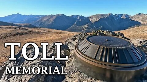 Toll Memorial - Rocky Mountain National Park