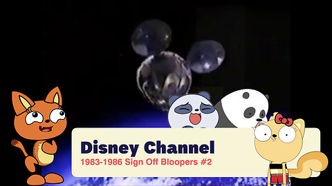 Disney Channel 1983-1986 Sign Off Bloopers #2