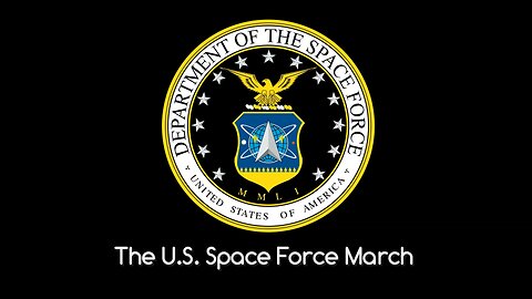 The U.S. Space Force March 😉