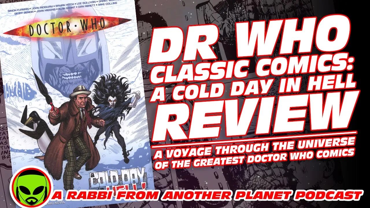 Doctor Who Classic Comics: A Cold Day in Hell Review - A Voyage Through Great Dr Who Classic Comics