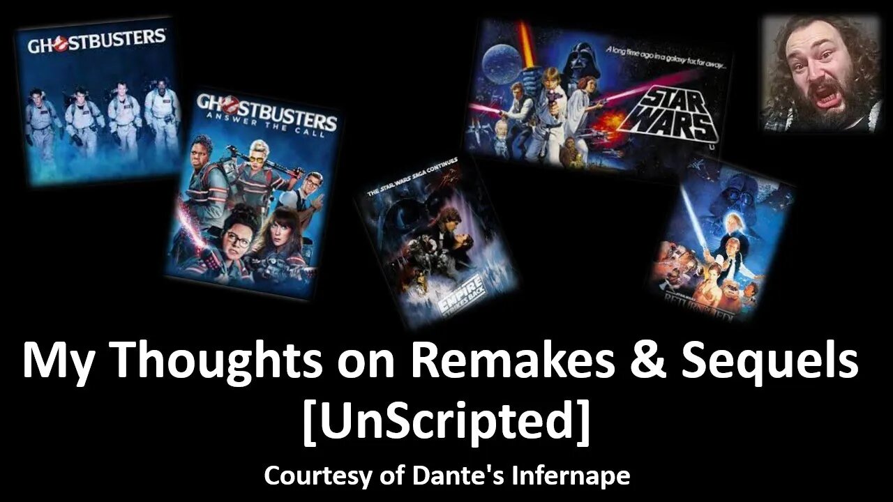 My Thoughts on Remakes & Sequels (Courtesy of Dante's Infernape) [Unscripted]