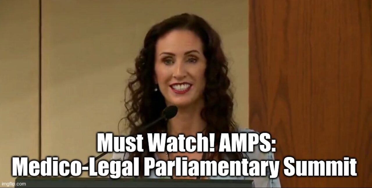 Must Watch! AMPS: Medico-Legal Parliamentary Summit