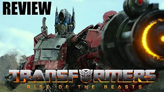 Transformers: Rise of the Beasts - Review