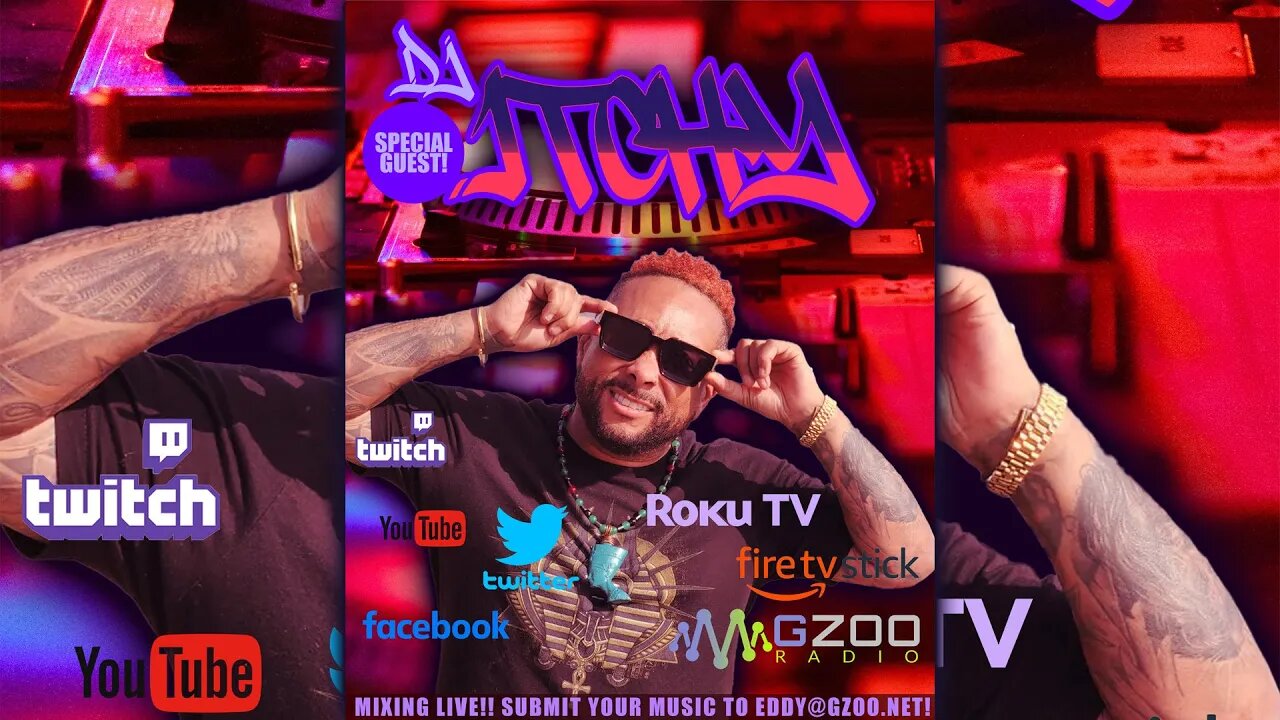 SPECIAL GUEST DJ ITCHY!! Submit your music and he might throw you into the mix!