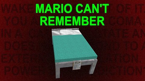 Mario wake up. You've been in a coma for 3 hours.