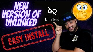 NEW VERSION OF UNLINKED!! 2022