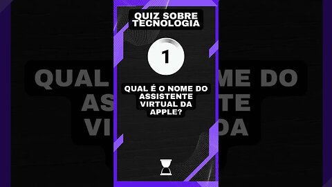 Quiz sobre tecnologia #49: Assistente virtual da Apple