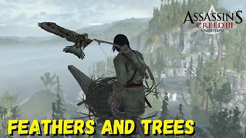 Feathers And Trees | Assassin's Creed III Remastered