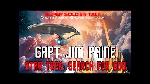 Super Soldier Talk - Jimmy Paine - Star Trek V the Search for God