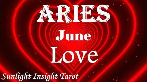 Aries *They'll Admit How Much They Love You, There's No Love Like Your Love* June 2023 Love