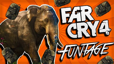 Far Cry 4 - Funtage #5 (Elephants, Trolling Hunter, Harpoon Gun, Corpse Launches & More!)