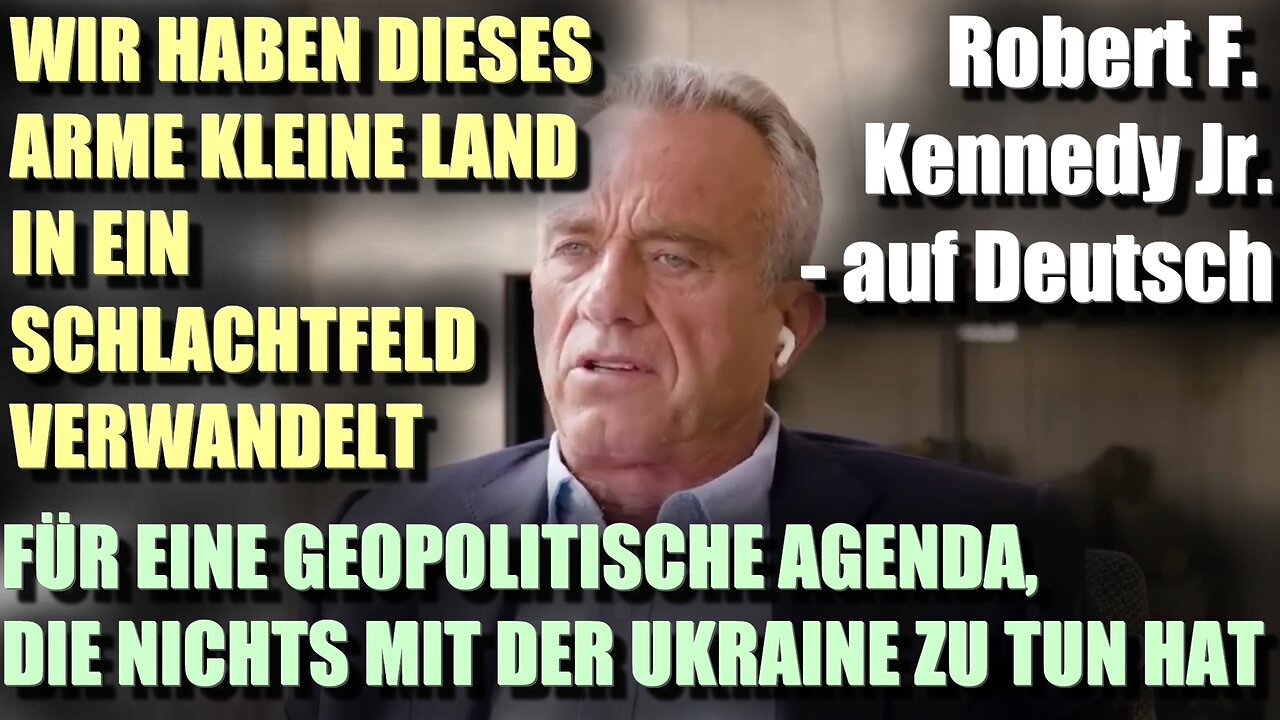 Robert F. Kennedy Jr. auf Deutsch | 350.000 junge Ukrainer sind bereits gestorben