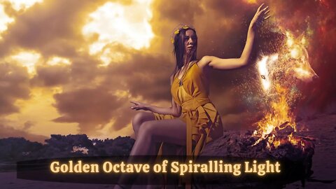 Influx of New Wavelengths ~ Golden Octave of Spiralling Light ~ PRE “ECLIPSE SEASON” ENERGIES