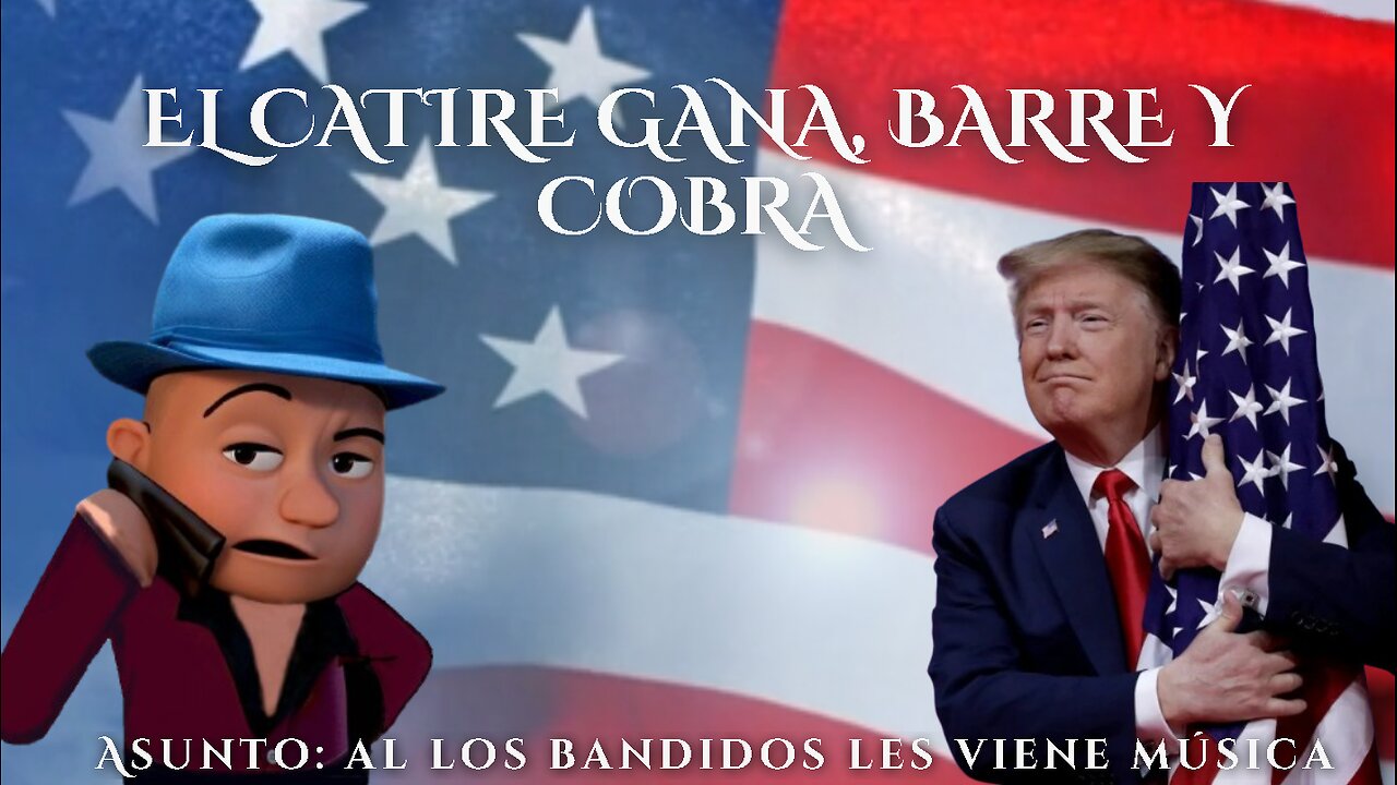 [06NOV2024] EL CATIRE GANA, BARRE Y COBRA [GOCHO.OFICIAL]