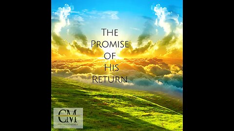 The Promise of His Return