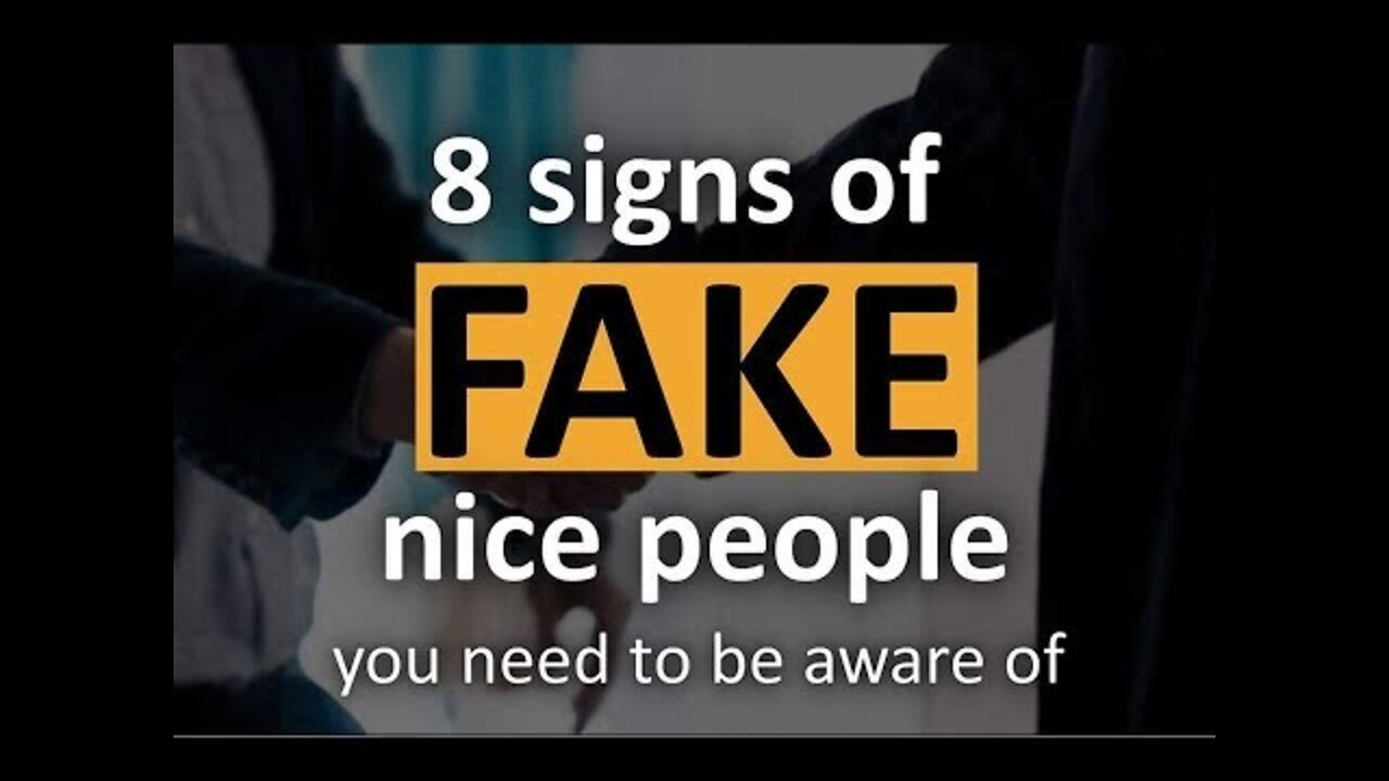 8 Signs Someone's Being Fake Towards You