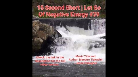 15 Second Short Of Let Go Of Negative Energy | #meditation #shorts #shortsvideo #waterfall #39