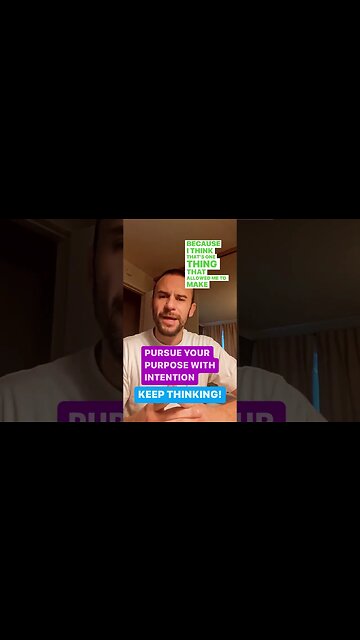 Don’t look for happiness, instead pursue your purpose! Life isn’t always going to be happy