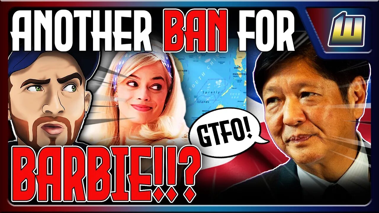 The PHILIPPINES To BAN Barbie!? Chinese PROPAGANDA in the Movie!