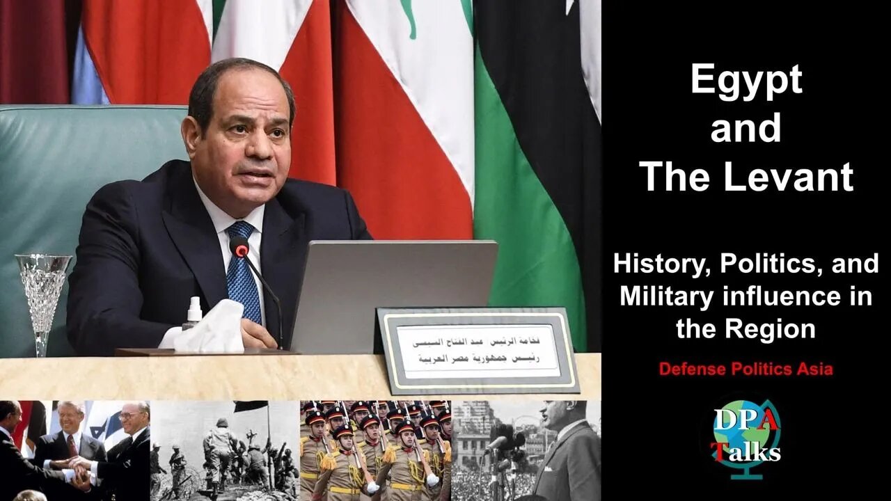 Egypt and the Levant - History, Politics and Military Influence in the region | DPA Lounge Mic