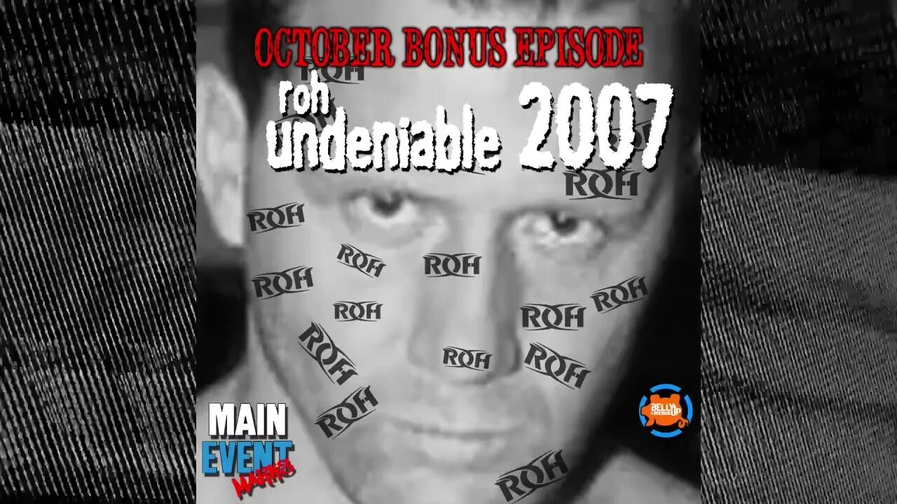 BONUS: ROH Undeniable (McGuinness vs. Morishima)