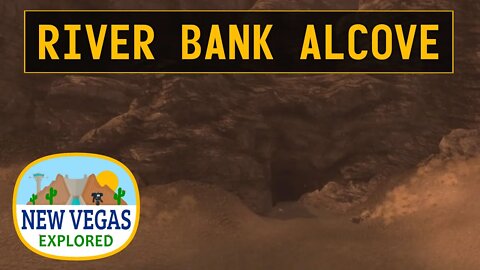 Fallout New Vegas | River Bank Alcove Explored