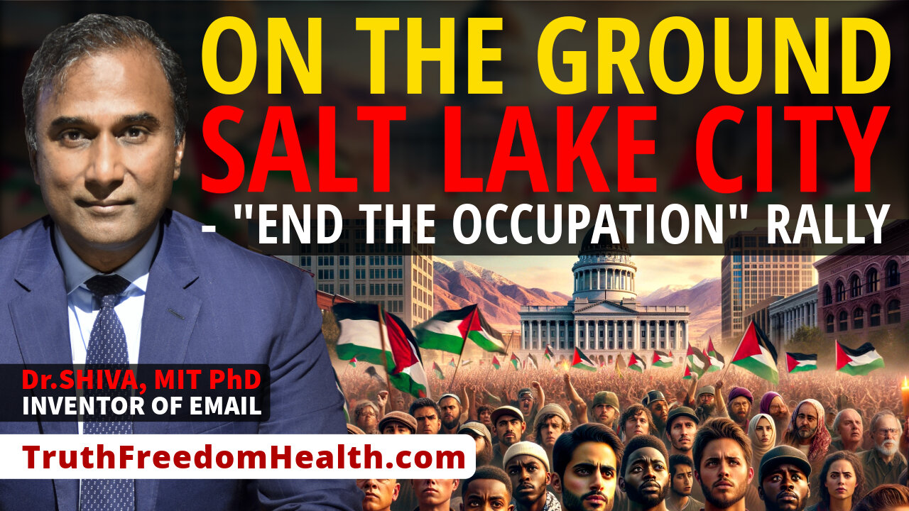 Dr.SHIVA™ LIVE - On the Ground: Salt Lake City, "End the Occupation" Rally