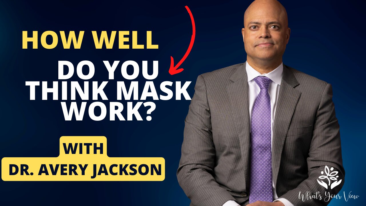 WYV - EP 24 How well do you think mask work? with Dr. Avery Jackson