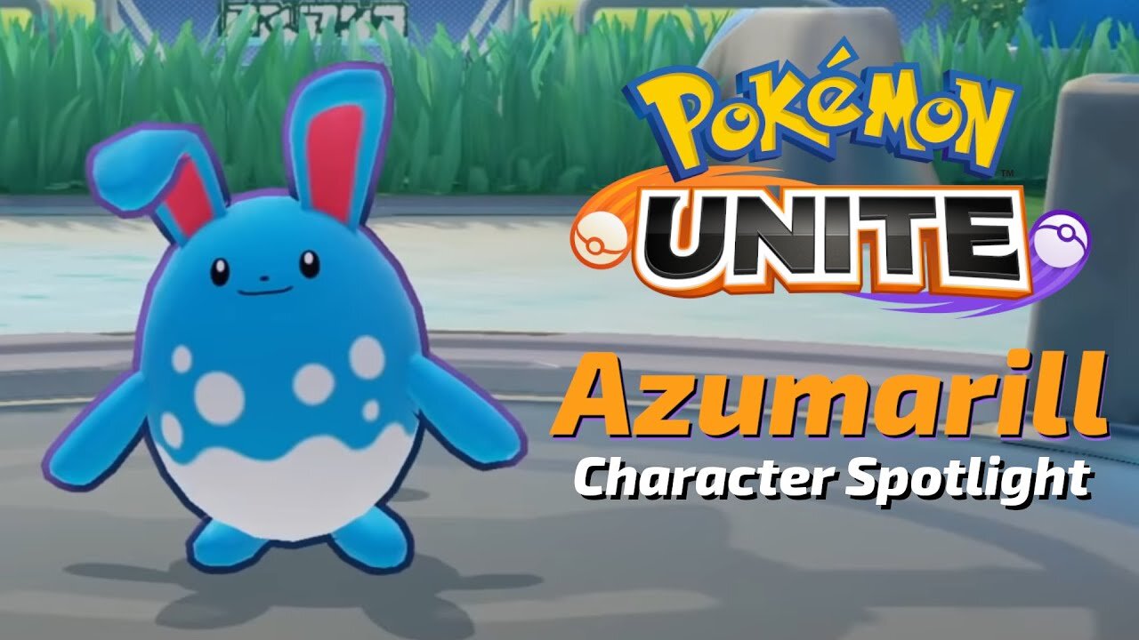 Azumarill - Character Spotlight | Pokémon UNITE