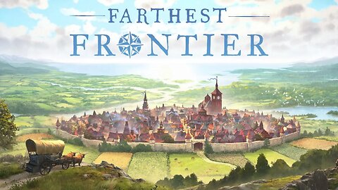 Farthest Frontier Tips