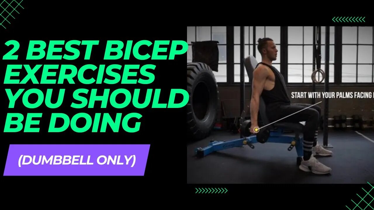 2 Best Bicep Exercises You Should Be Doing (Dumbbell Only)