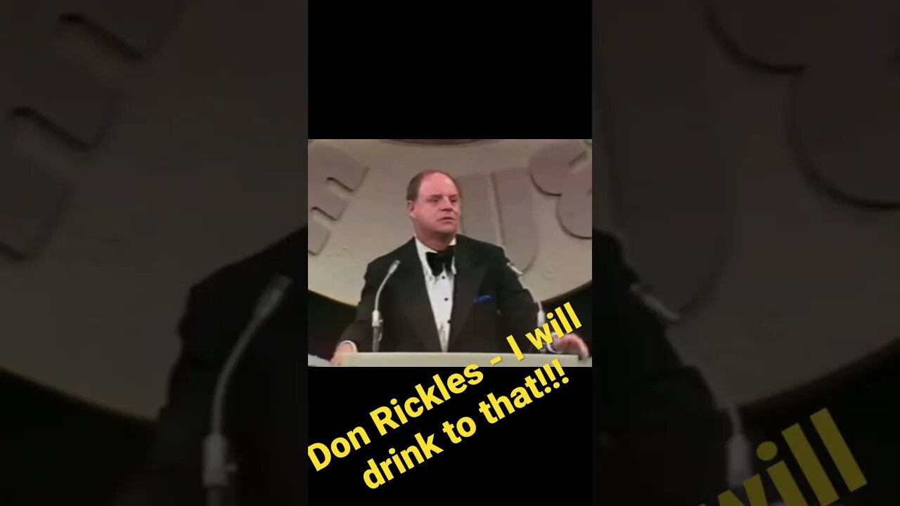 Don Rickles - I will Drink to that!!!