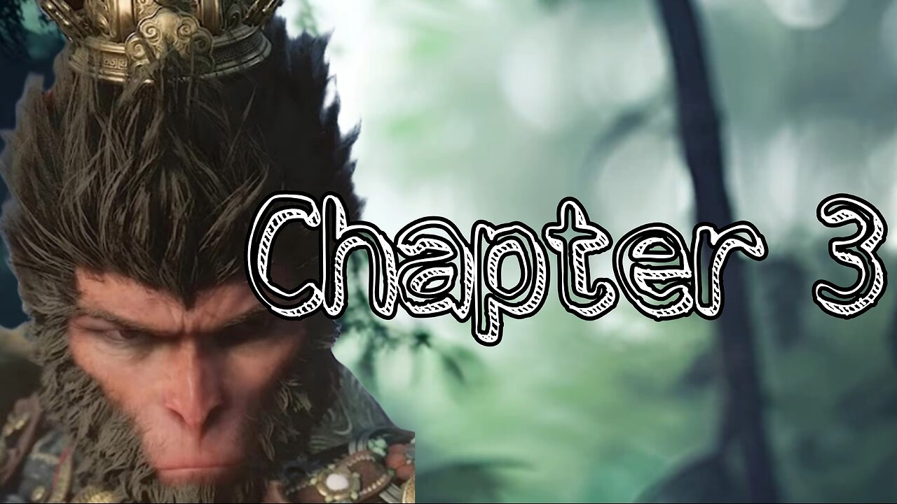 Black Myth: Wukong Chapter 3