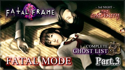 Fatal Frame: Special Edition [XBOX] - Fatal 100% (All Files, Ghosts, Upgrades & Endings) (Part.3)