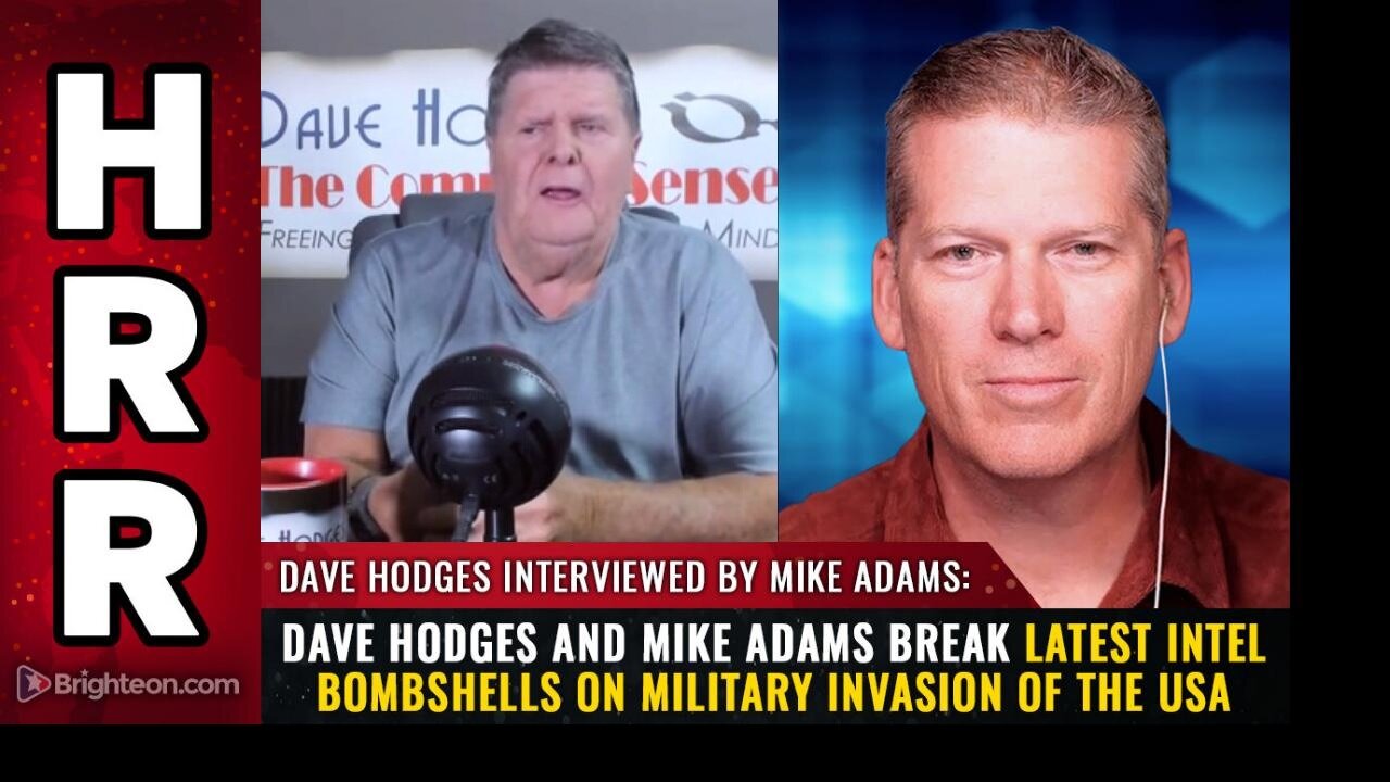 🆘 🚨 EMERGENCY⚠️ Intel Bombshells! MILITARY INVASION OF USA - 10/22/24 w Dave Hodges & Mike Adams Health Ranger