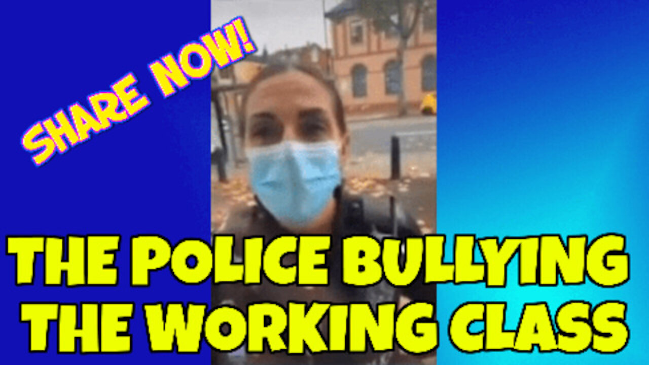 POLICE BULLYING THE WORKING CLASS KNOW YOUR COMMON LAW!