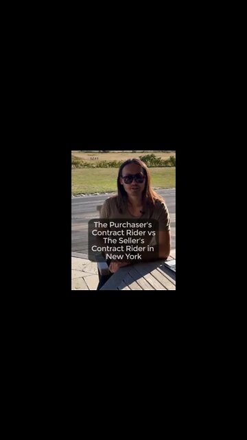 The Purchaser's Contract Rider vs The Seller's Contract Rider in New York