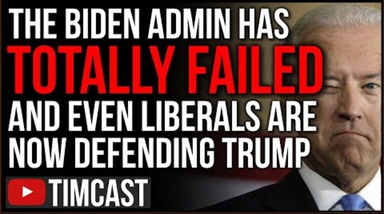 Biden FAILED On Every Front, Even Liberals Now Defend Trump, Democrats Are BURNING US To The Ground