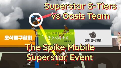 The Spike Volleyball - Superstar Event Full S-Tier Team Vs Summer Challenge Oasis